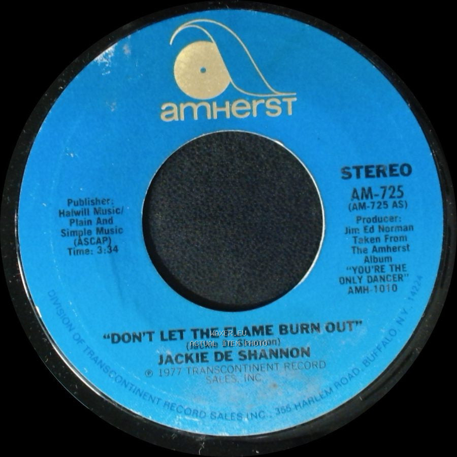 Jackie De Shannon - Don't Let The Flame Burn Out / I Don't Think I Can Wait side A