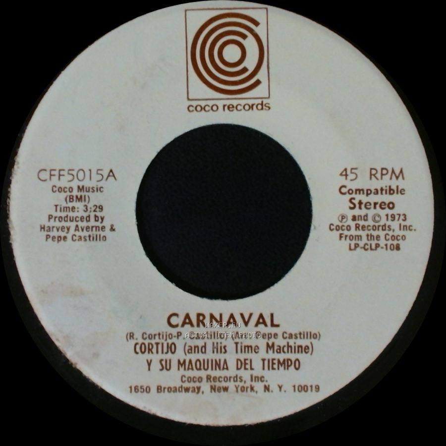 Cortijo (And His Time Machine) Y Su Maquina Del Tiempo - Carnaval / La Lluvia side A
