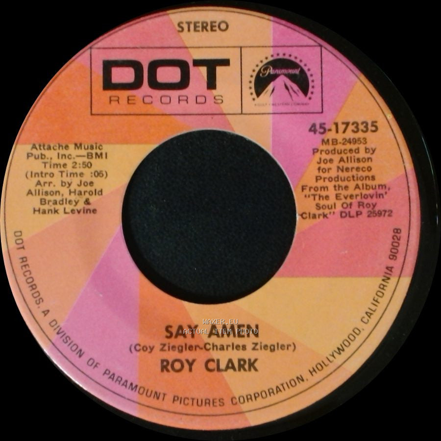Roy Clark - Say Amen / Then She's A Lover side A