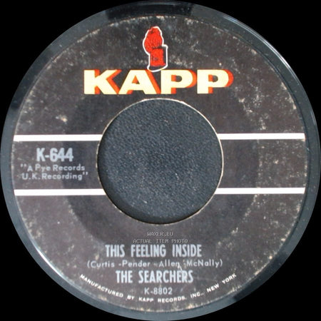 The Searchers - This Feeling Inside / What Have They Done To The Rain side A