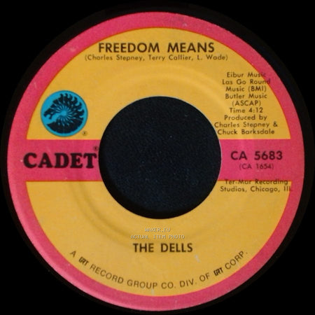 The Dells - The Love We Had (Stays On My Mind) / Freedom Means side B