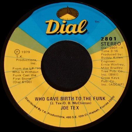 Joe Tex - If You Don't Want The Man (Don't Take The Money) / Who Gave Birth To The Funk side B