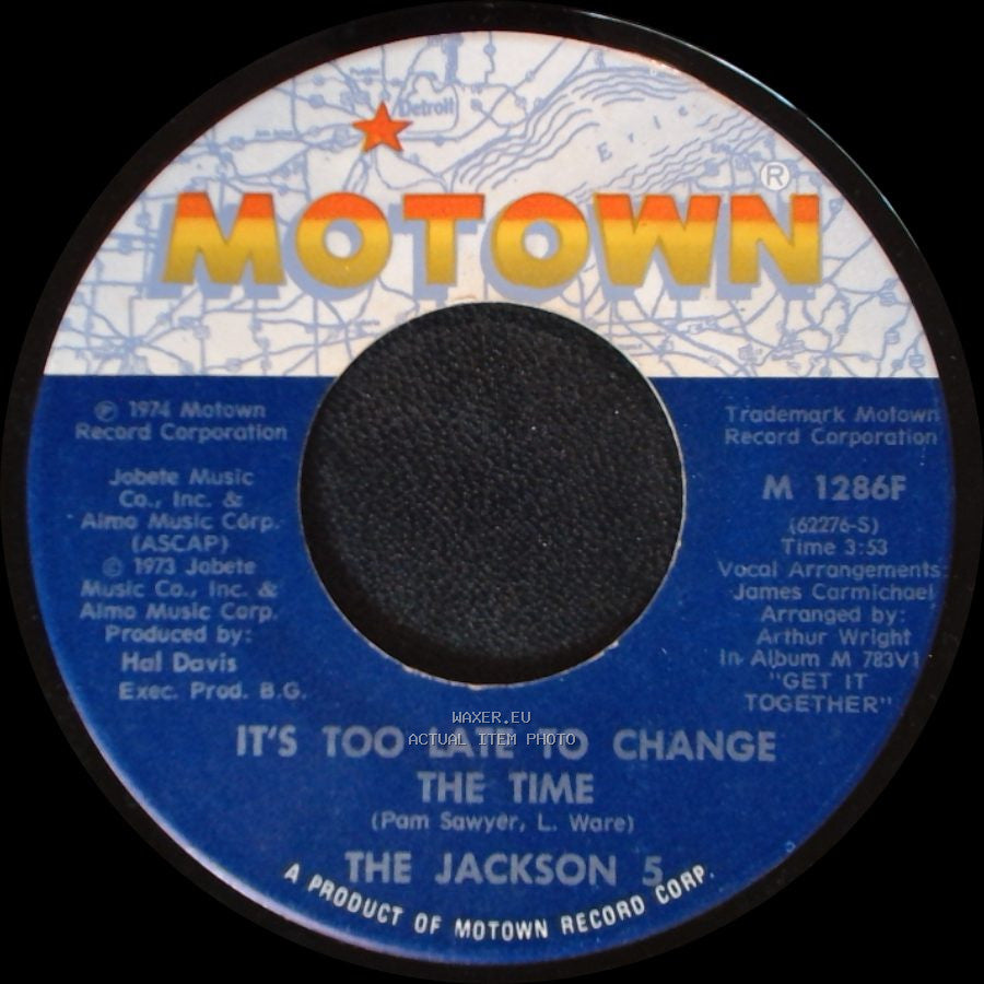 The Jackson 5 - It's Too Late To Change The Time / Dancing Machine side A