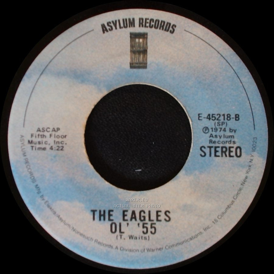 The Eagles - Ol' '55 / Best Of My Love side A