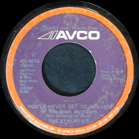 The Stylistics - If You Don't Watch Out / You'll Never Get To Heaven (If You Break My Heart) side B