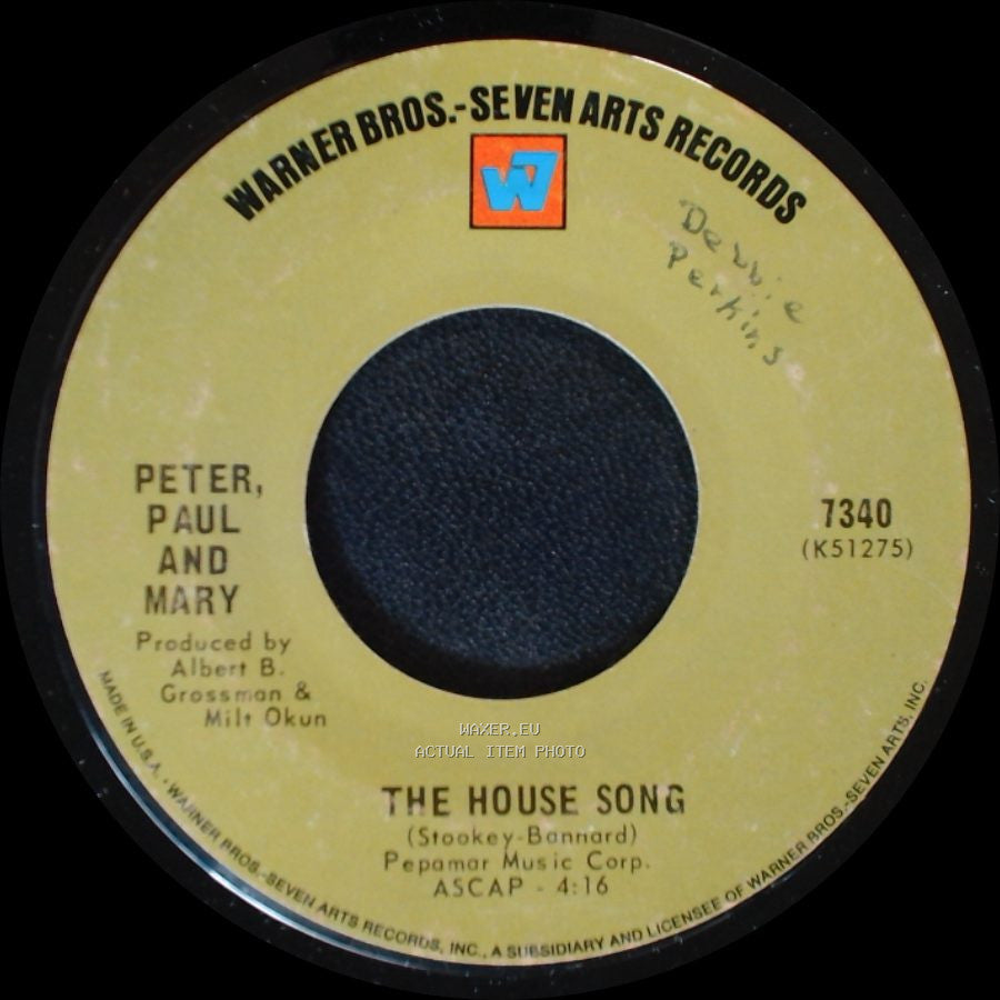 Peter, Paul And Mary - Leaving On A Jet Plane / The House Song side B