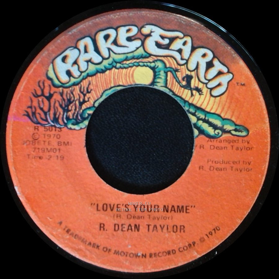 R. Dean Taylor - Love's Your Name / Indiana Wants Me side A