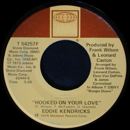 Eddie Kendricks - Hooked On Your Love / Shoeshine Boy side A