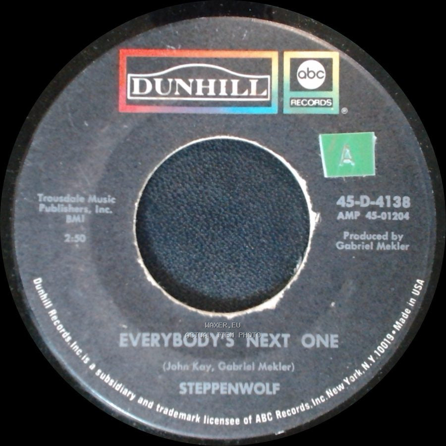 Steppenwolf - Born To Be Wild / Everybody's Next One side B