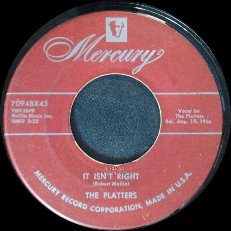 The Platter's - You'll Never Never Know / It Isn't Right side B