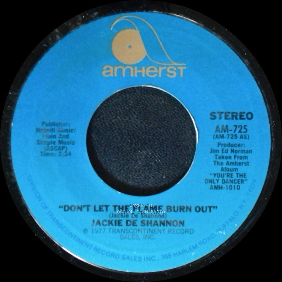 Jackie De Shannon - Don't Let The Flame Burn Out / I Don't Think I Can Wait side A