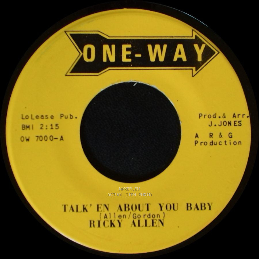 Ricky Allen - Talk' En About You Baby / No Better Time Than Now side A