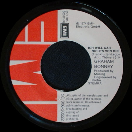 Graham Bonney - Ich Will Gar Nichts Von Dir / Was Kann Man Machen Ohne Madchen side A