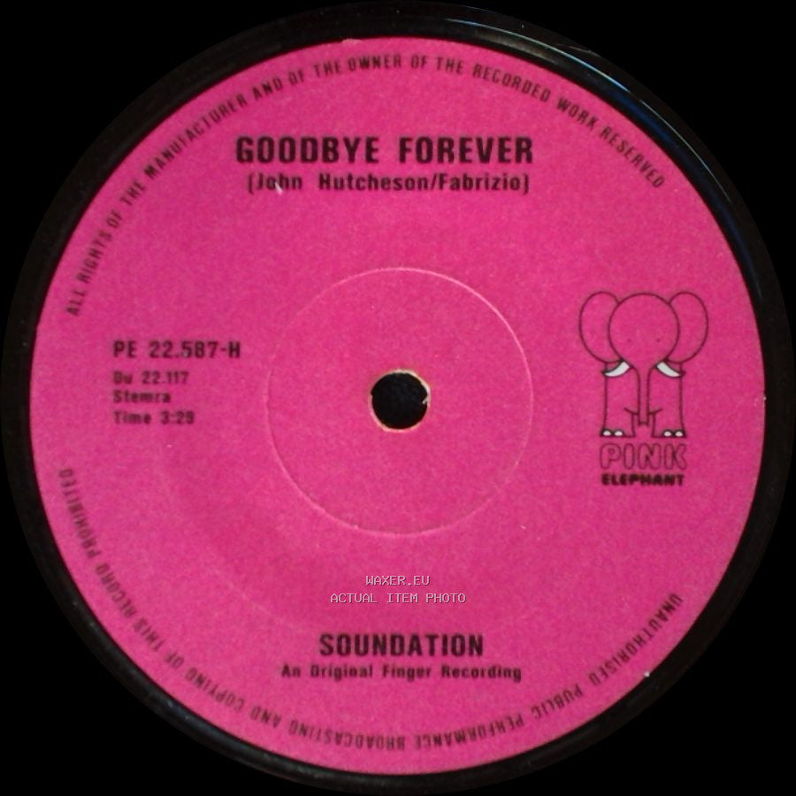 Soundation - Goodbye Forever / Tricky Dicky side A
