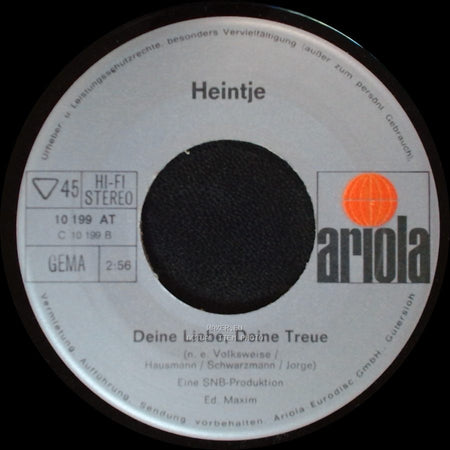 Heintje - Deine Liebe, Deine Treue / Schön Sind Die Märchen Vergangener Zeit side A