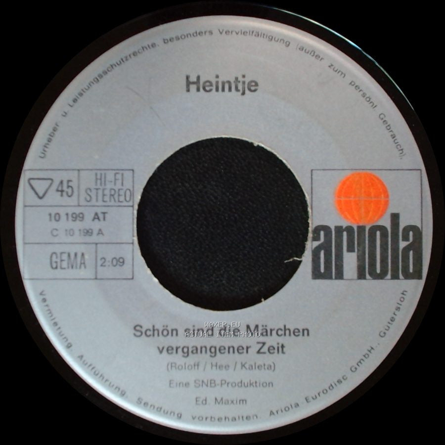 Heintje - Deine Liebe, Deine Treue / Schön Sind Die Märchen Vergangener Zeit side B