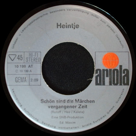 Heintje - Deine Liebe, Deine Treue / Schön Sind Die Märchen Vergangener Zeit side B