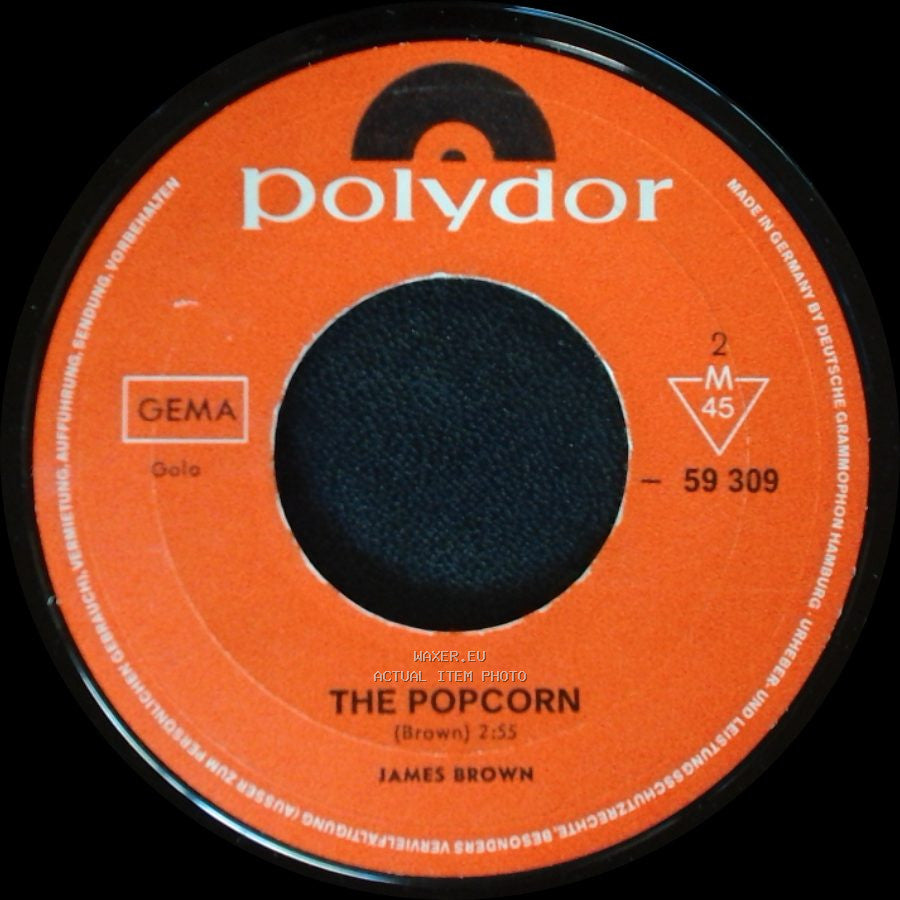 James Brown - Mother Popcorn (You Got To Have A Mother For Me) Part 1 / The Popcorn side B
