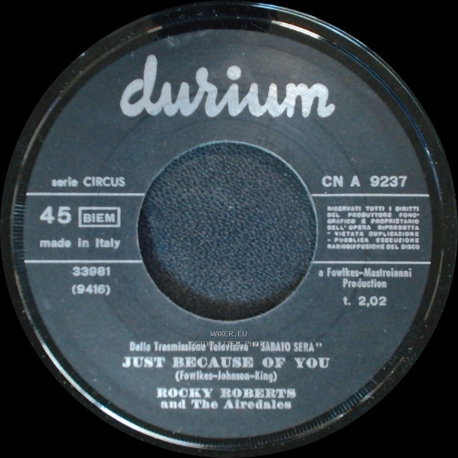 Rocky Roberts And The Airedales - Just Because Of You / Stasera Mi Butto side A