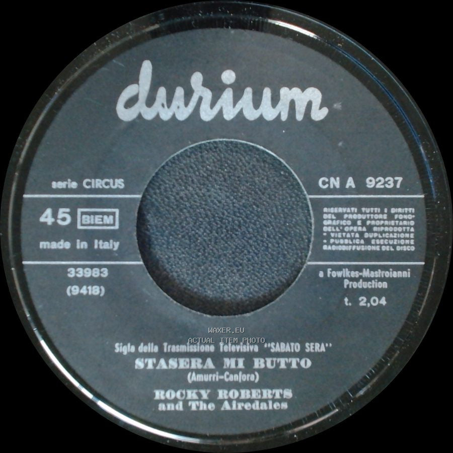 Rocky Roberts And The Airedales - Just Because Of You / Stasera Mi Butto side B