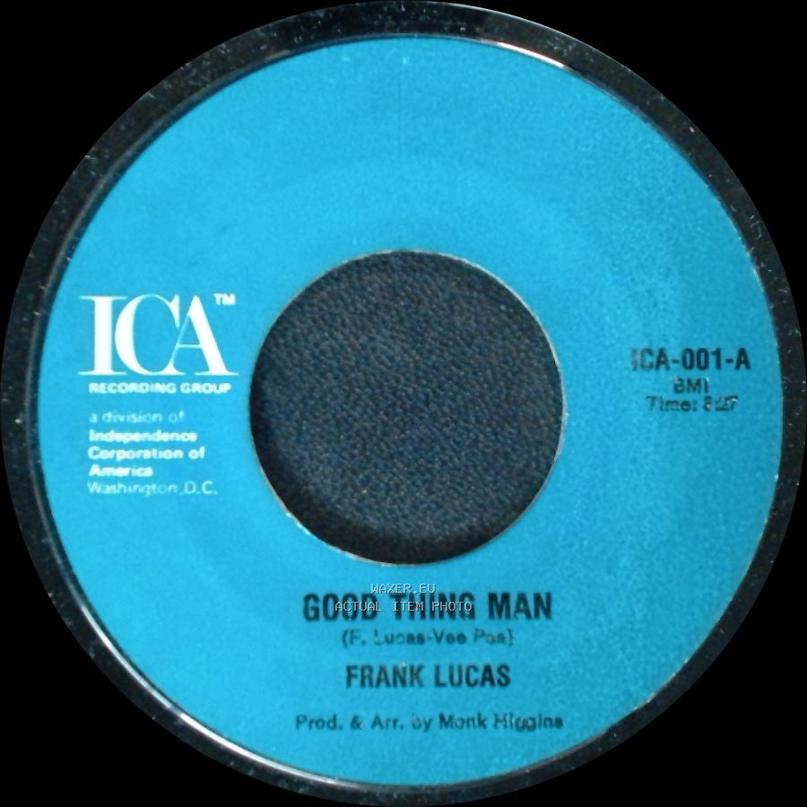 Frank Lucas - Good Thing Man / I Want My Mule Back side A