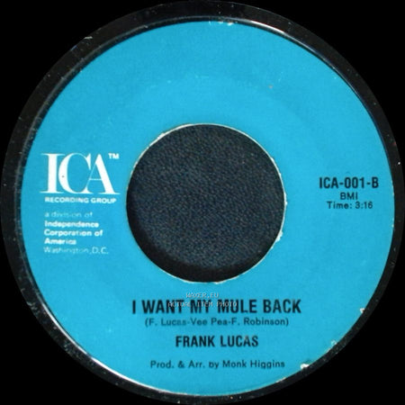 Frank Lucas - Good Thing Man / I Want My Mule Back side B