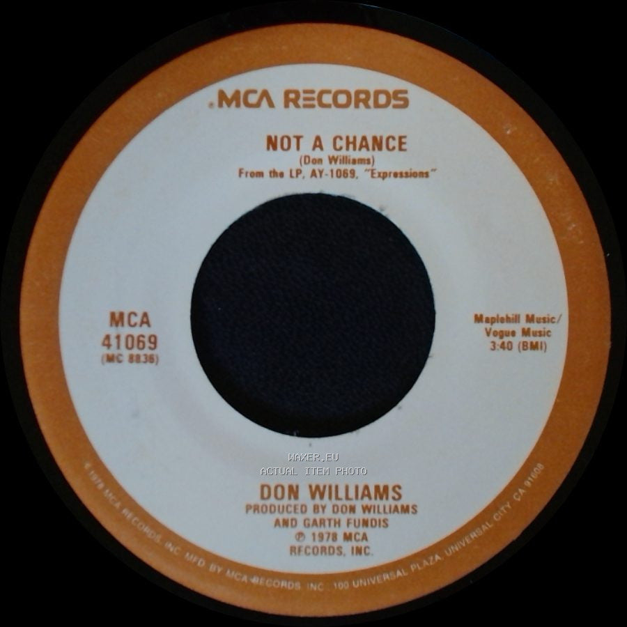 Don Williams - Not A Chance / It Must Be Love side A