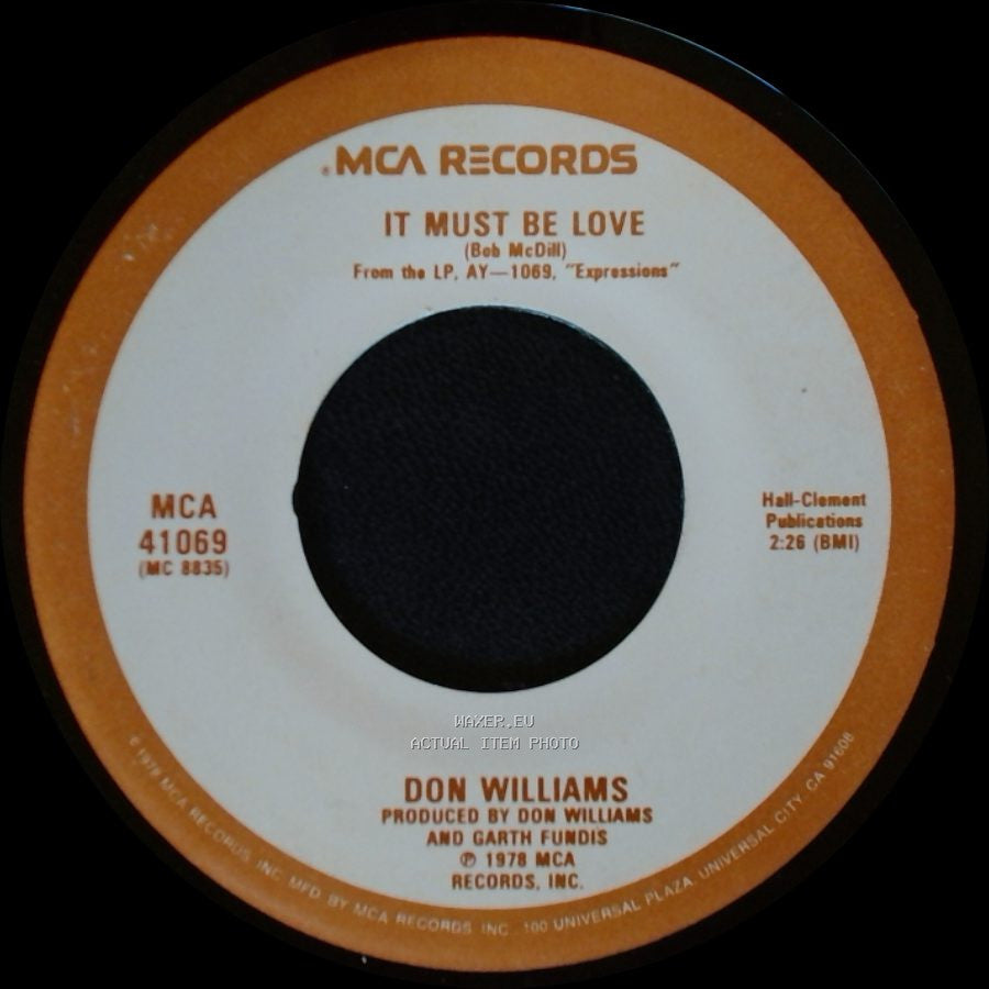 Don Williams - Not A Chance / It Must Be Love side B