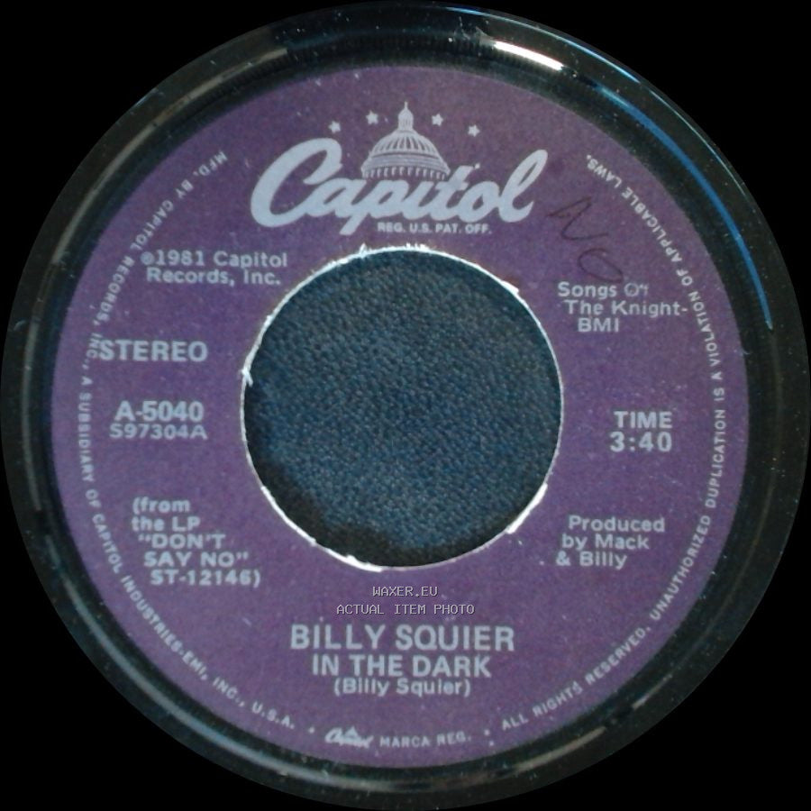 Billy Squier - In The Dark / Whadda You Want From Me side A