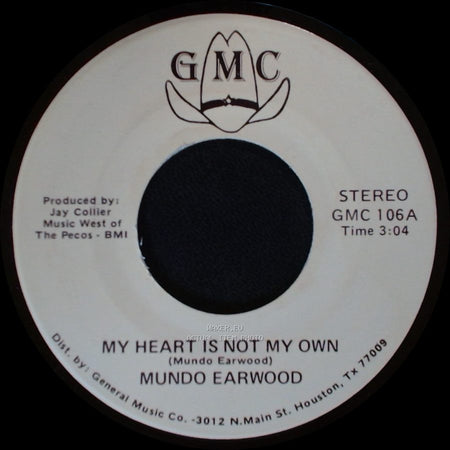 Mundo Earwood - My Weakness Is Stronger Than I Am / My Heart Is Not My Own side B
