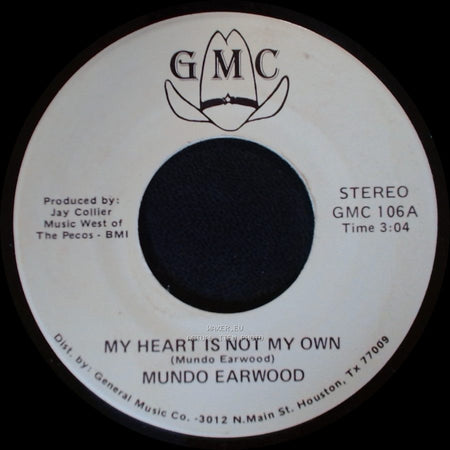 Mundo Earwood - My Weakness Is Stronger Than I Am / My Heart Is Not My Own side A