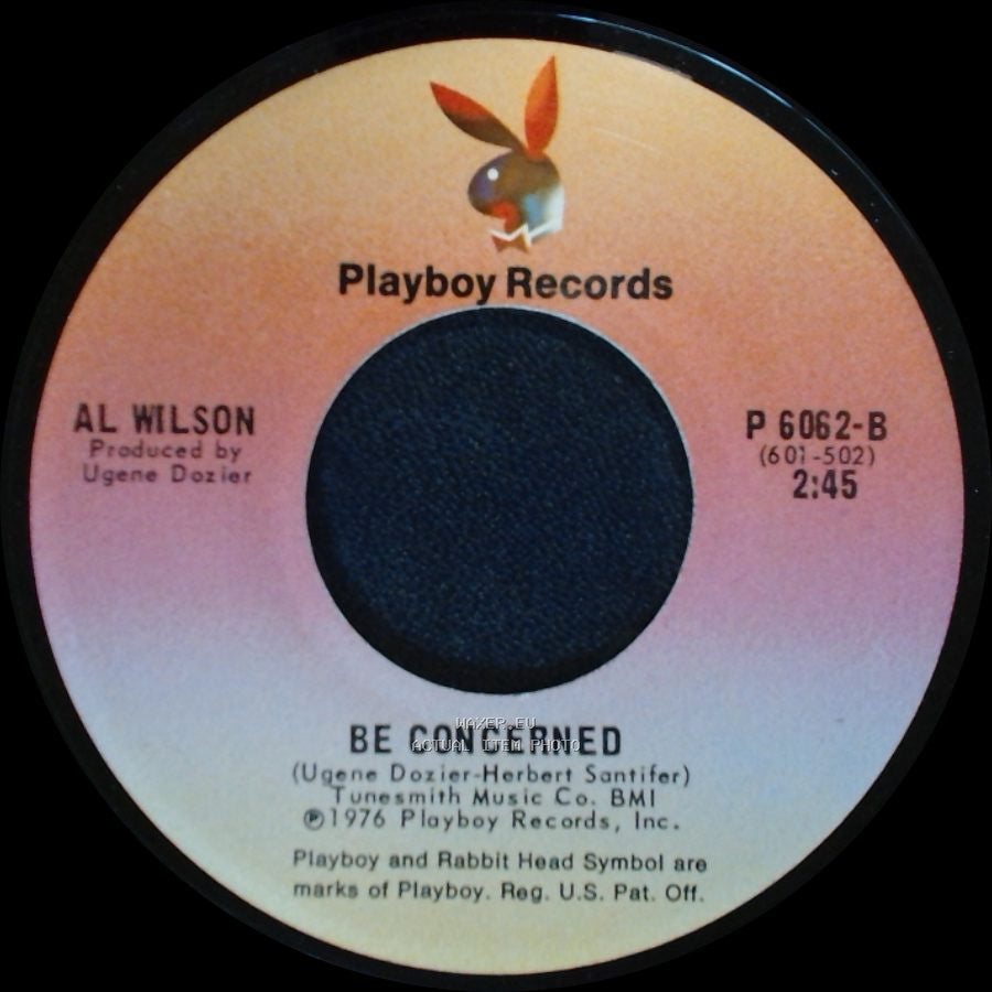 Al Wilson - I've Got A Feeling (We'll Be Seeing Each Other Again) / Be Concerned side B