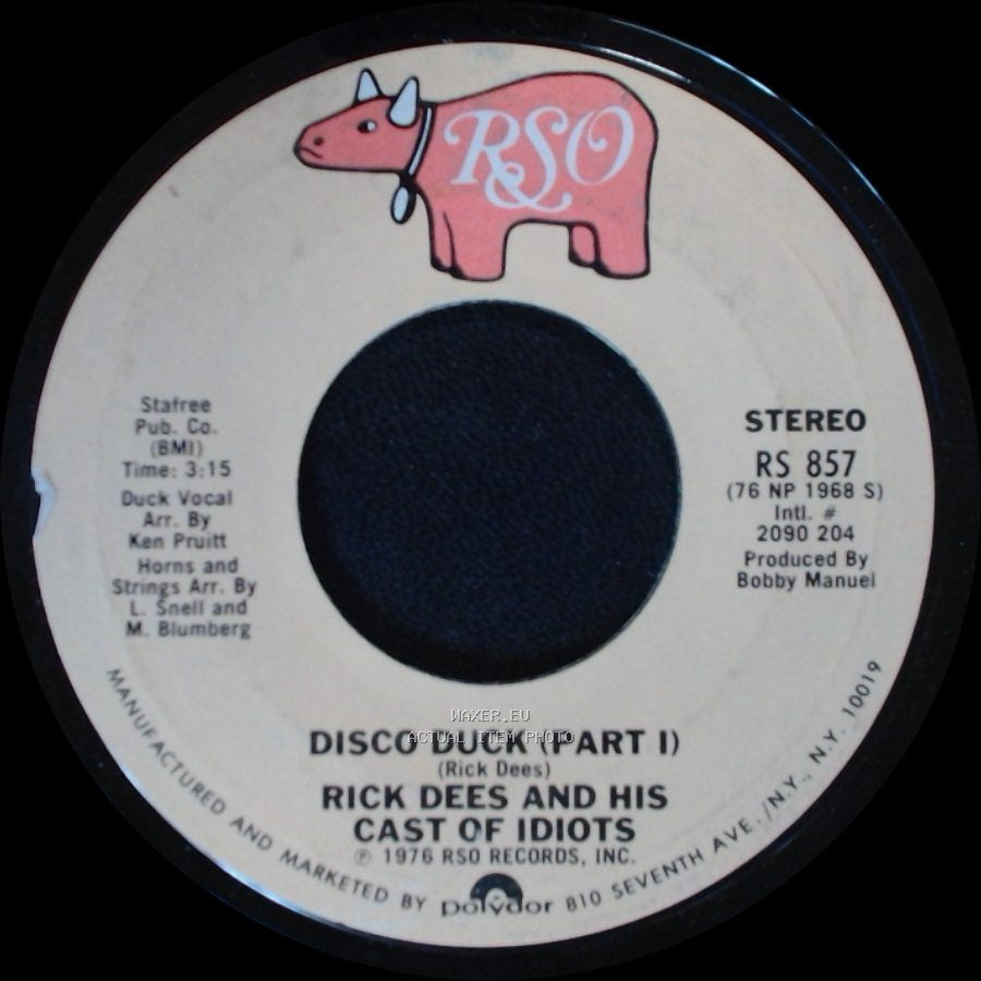 Rick Dees And His Cast Of Idiots - Disco Duck (Part I) / Disco Duck (Part Ii) Instrumental side A