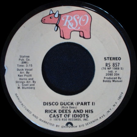 Rick Dees And His Cast Of Idiots - Disco Duck (Part I) / Disco Duck (Part Ii) Instrumental side A