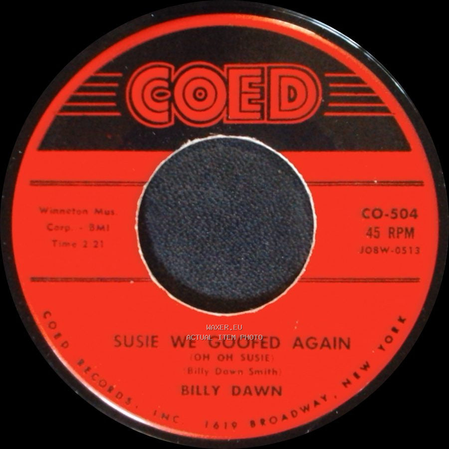 Billy Dawn - This Is Real (This Is Love) / Susie We Goofed Again (Oh Oh Susie) side B