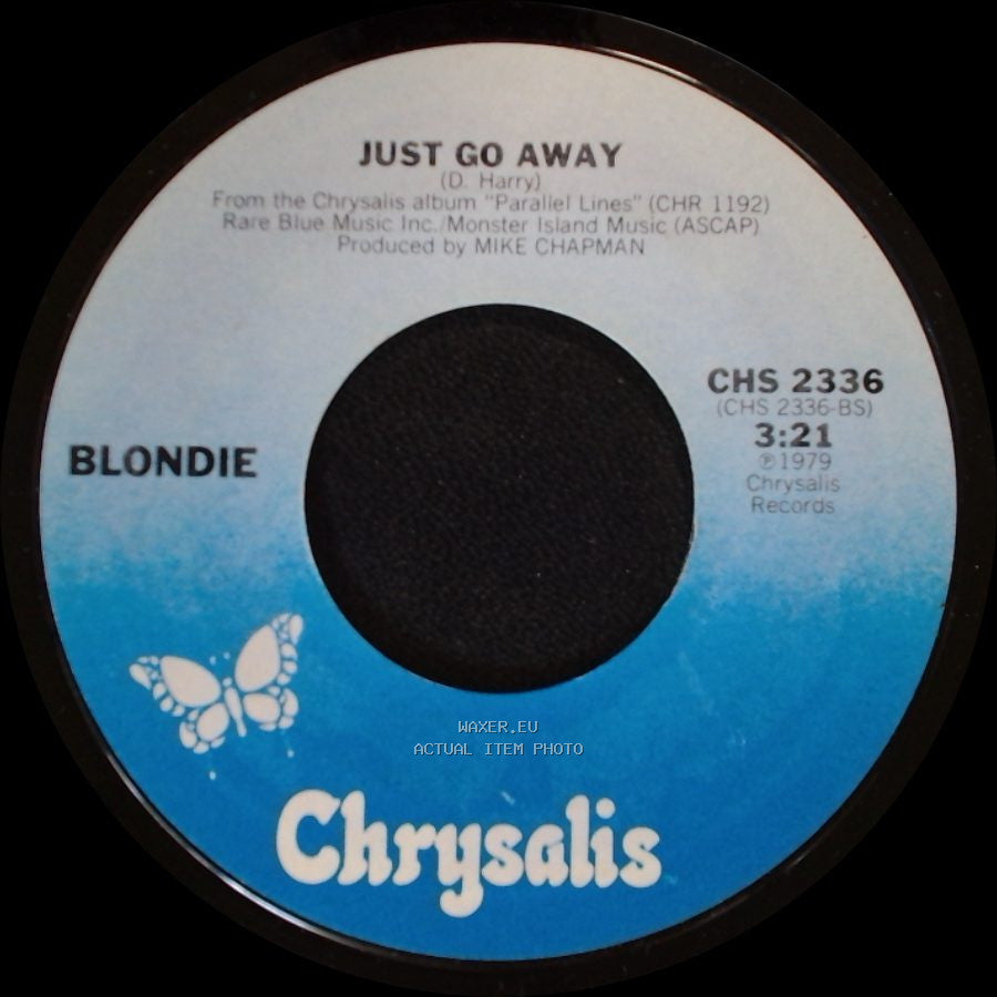 Blondie - One Way Or Another / Just Go Away side B
