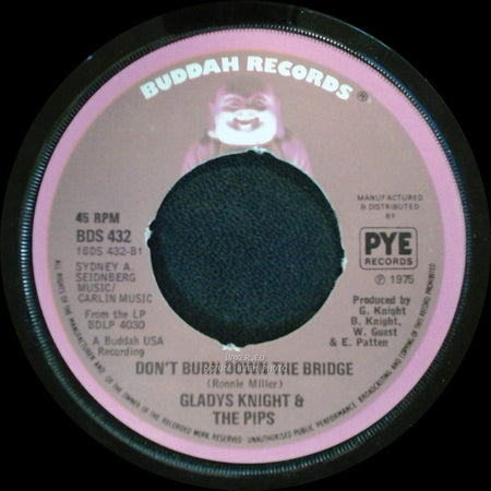 Gladys Knight & The Pips - Best Thing That Ever Happened To Me / Don't Burn Down The Bridge side B