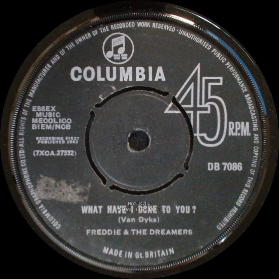 Freddie & The Dreamers - What Have I Done To You ? / I'm Tellin' You Now side A