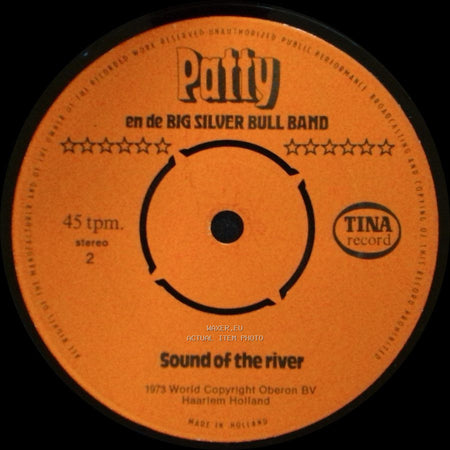 Patty En De Big Silver Bull Band - Patapoe / I Am Young / Sound Of The River side B