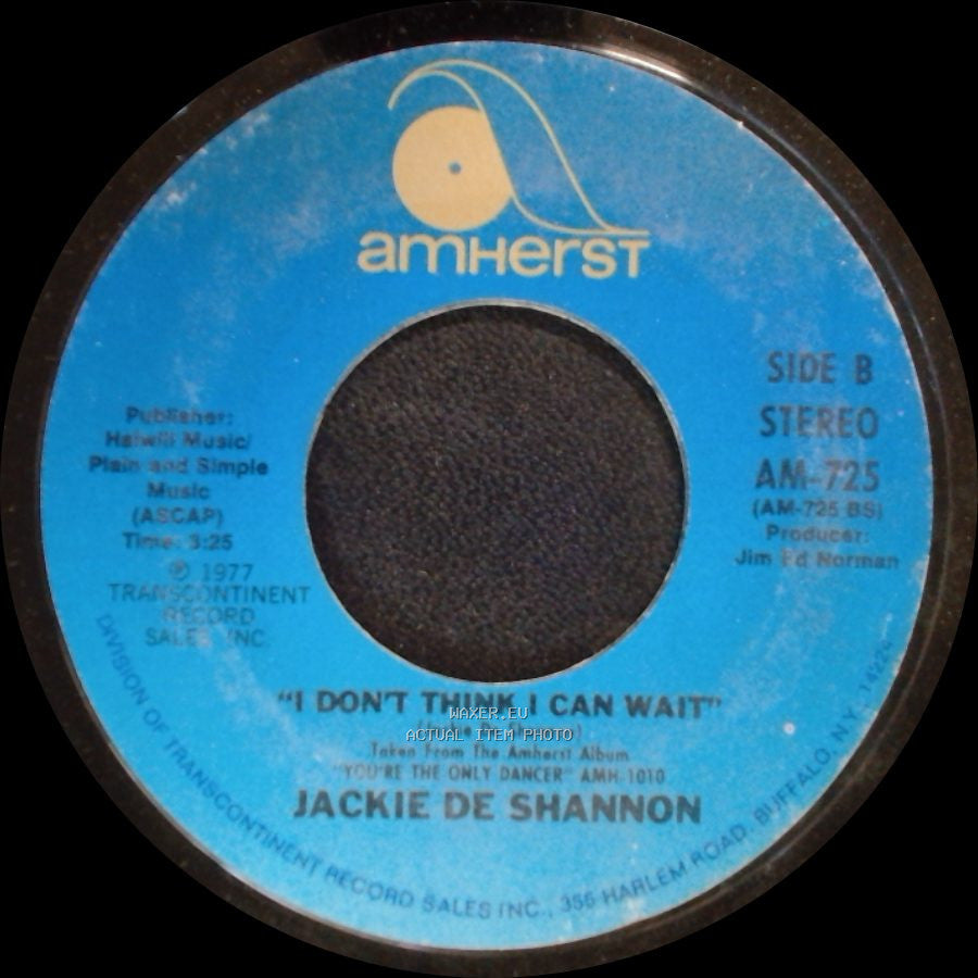 Jackie De Shannon - Don't Let The Flame Burn Out / I Don't Think I Can Wait side B