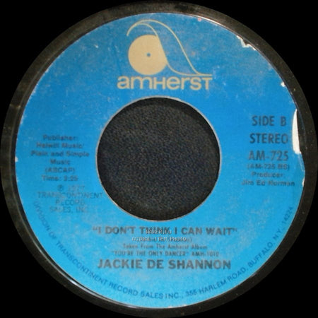 Jackie De Shannon - Don't Let The Flame Burn Out / I Don't Think I Can Wait side B