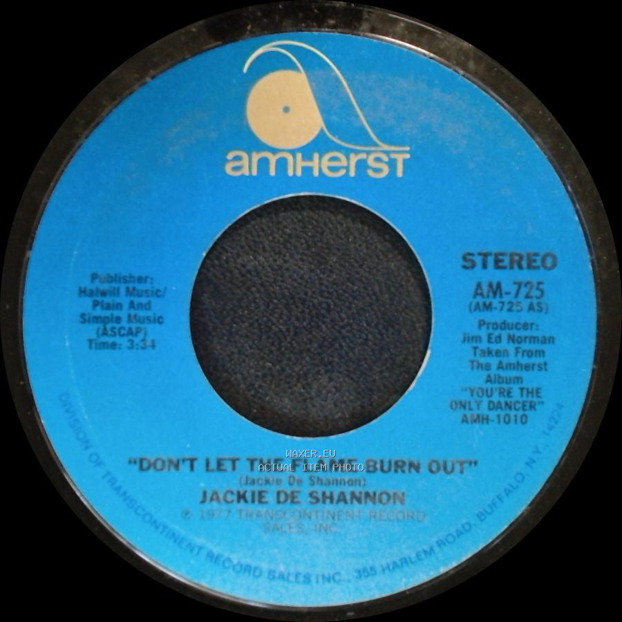 Jackie De Shannon - Don't Let The Flame Burn Out / I Don't Think I Can Wait side A