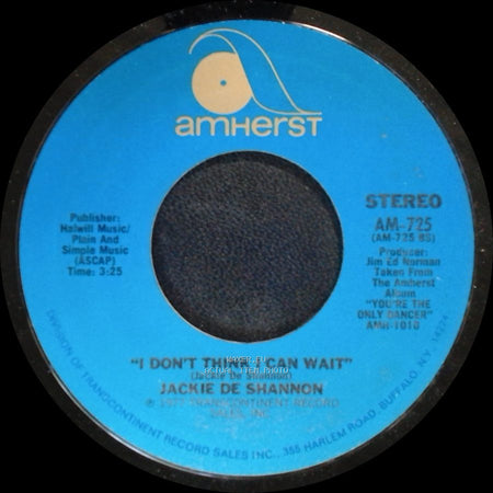 Jackie De Shannon - Don't Let The Flame Burn Out / I Don't Think I Can Wait side B