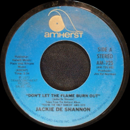 Jackie De Shannon - Don't Let The Flame Burn Out / I Don't Think I Can Wait side A