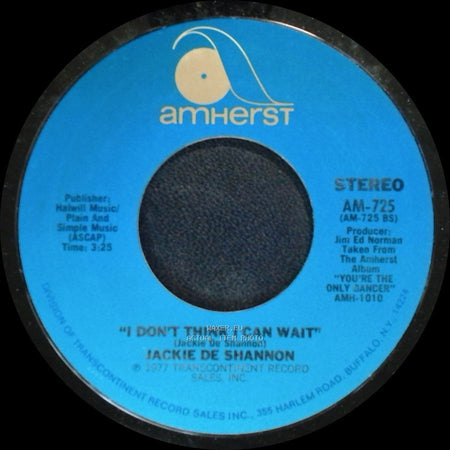 Jackie De Shannon - Don't Let The Flame Burn Out / I Don't Think I Can Wait side B