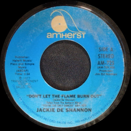 Jackie De Shannon - Don't Let The Flame Burn Out / I Don't Think I Can Wait side A