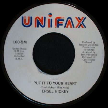 Ersel Hickey - How Unlucky Can You Get / Put It To Your Heart side B