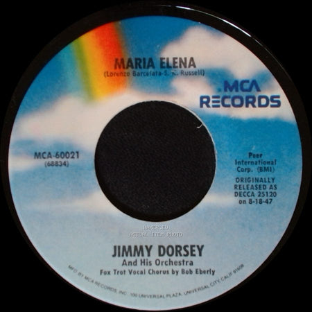 Jimmy Dorsey And His Orchestra - Amapola (Pretty Little Poppy) / Maria Elena side B