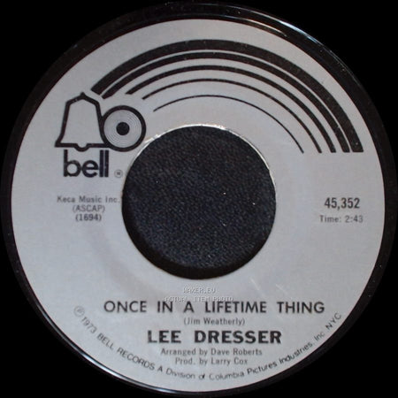 Lee Dresser - Poor Old Billy / Once In A Lifetime Thing side B
