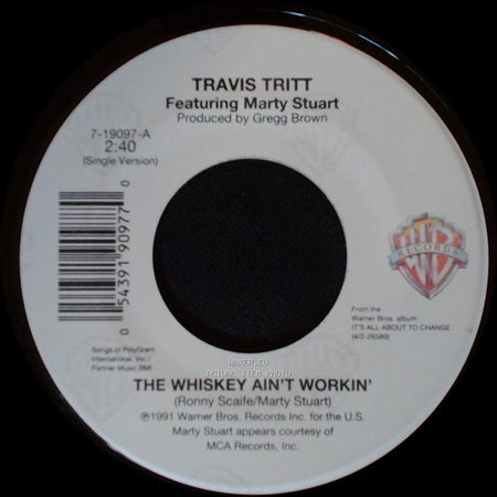 Travis Tritt Featuring Marty Stuart / Travis Tritt Featuring Little Feat - The Whiskey Ain't Workin' / Bible Belt side A